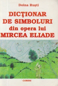 Dictionar de simboluri din opera lui Mircea Eliade