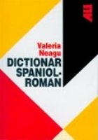 DICTIONAR SPANIOL ROMAN