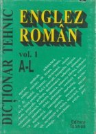 Dictionar tehnic englez roman Volumul