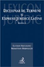 Dictionar de termeni si expresii juridice latine. Editia 2