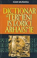 Dictionar de termeni istorici si arhaisme