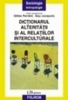 Dictionarul alteritatii relatiilor interculturale