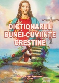 Dictionarul bunei-cuviinte crestine