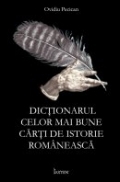 Dictionarul celor mai bune carti de istorie romaneasca