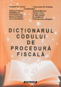 Dictionarul codului de procedura fiscala