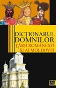 Dictionarul Domnilor Tarii Romanesti si ai Moldovei