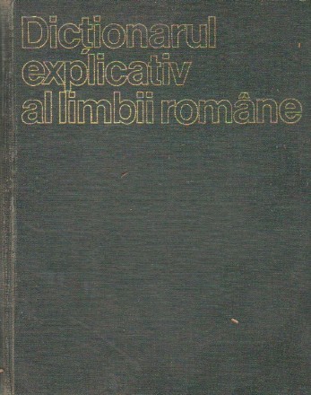 Dictionarul Explicativ al Limbii Romane - DEX (Editie 1975)