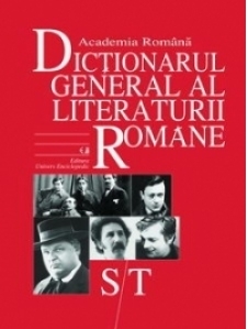 Dictionarul general al literaturii romane vol. VI (S/T)