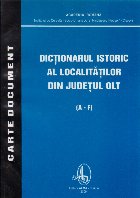 Dictionarul istoric al localitatilor din judetul Olt (A-F)