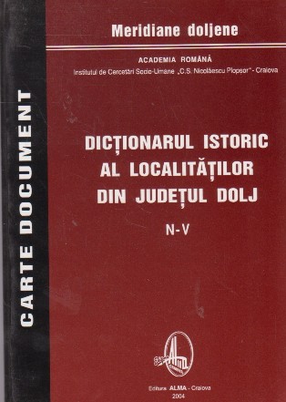 Dictionarul istoric al localitatilor din judetul Dolj N-V