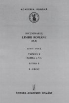 Dictionarul limbii romane. Tomul I (partea a VII-a), litera E