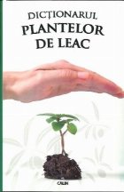 Dictionarul plantelor leac