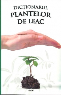 Dictionarul plantelor de leac