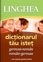 Dictionarul tau istet german-roman si roman-german