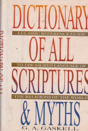 Dictionary of All Scriptures and Myths