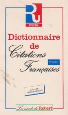 Dictionnaire citations francaises Tome Tome