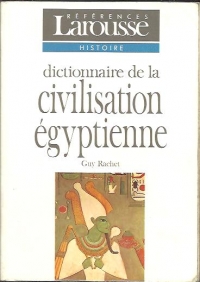 Dictionnaire de la Civilisation Egyptenne