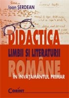 DIDACTICA LIMBII LITERATURII ROMANE