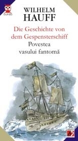 DIE GESCHICHTE VON DEM GESPENSTERSCHIFF / POVESTEA VASULUI FANTOMA