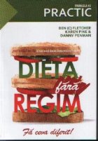 Dieta fara regim