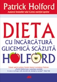 DIETA CU INCARCATURA GLICEMICA SCAZUTA HOLFORD