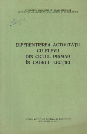 Diferentierea activitatii cu elevii din ciclul primar in cadrul lectiei