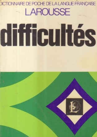 Difficultes (Larousse)