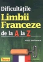 Dificultatile limbii franceze