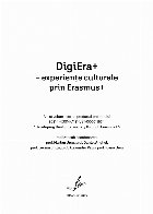 DigiEra+ experienţe culturale prin Erasmus+