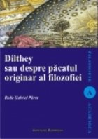 Dilthey sau despre pacatul originar