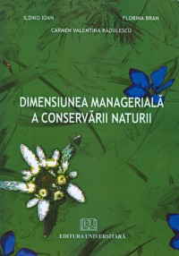 Dimensiunea manageriala a conservarii naturii