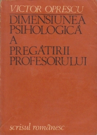 Dimensiunea psihologica a pregatirii profesorului