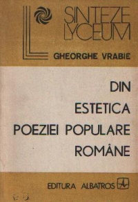 Din estetica poeziei populare romane