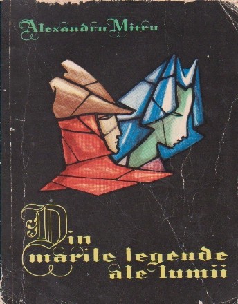 Din Marile Legende ale Lumii, Volumul al II-lea