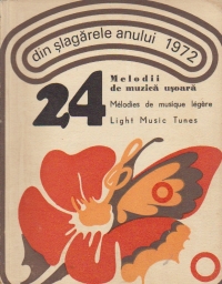 Din slagarele anului 1972 - 24 melodii de muzica usoara (trilingva romana-franceza-engleza)