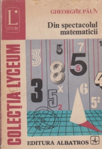 Din spectacolul matematicii