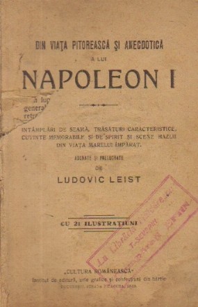 Din viata pitoreasca si anecdotica a lui Napoleon I