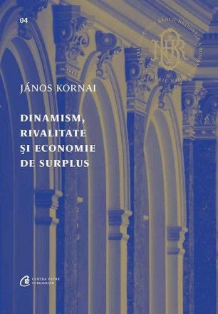 Dinamism, rivalitate și economie de surplus