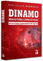 Dinamo : renaşterea Câinilor Roşii