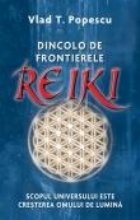 DINCOLO FRONTIERELE REIKI