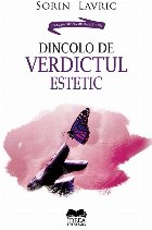 Dincolo verdictul estetic