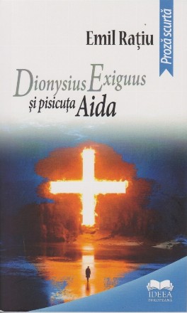 Dionysius Exiguus si pisicuta Aida