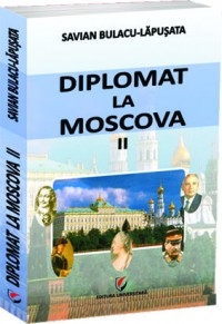 Diplomat la Moscova - II