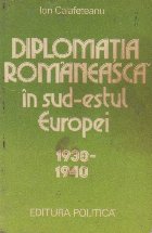 Diplomatia romaneasca sud estul Europei
