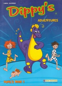 Dippy s adventures (pupil s book 1)