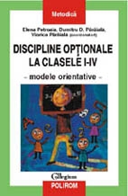 Discipline optionale la clasele I-IV. Modele orientative