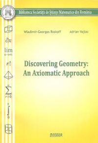 Discovering Geometry: An Axiomatic Approach