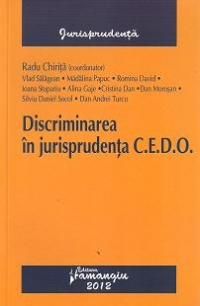 Discriminarea in jurisprudenta C.E.D.O.