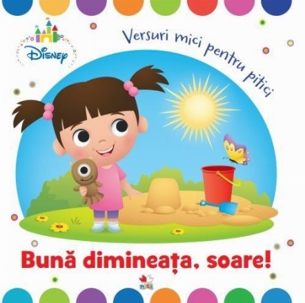 Disney Baby. Bună dimineața, soare!