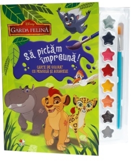 Disney. Garda felina. Sa pictam impreuna! Carte de colorat cu pensula si acuarele (format mic)